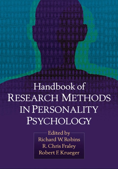 106richardwrobinsrchrisfraleyrobertfkruegerhandbookofresearchmethodsinpersonalitypsychology2007.jpeg