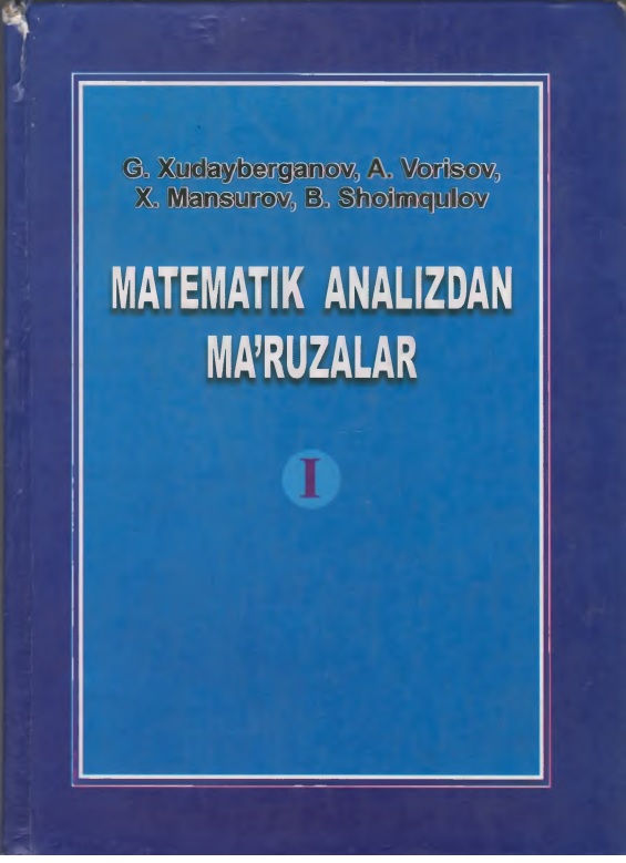 18matematikanalizdanmaruzalar1qismgxudayberganov2010.jpeg