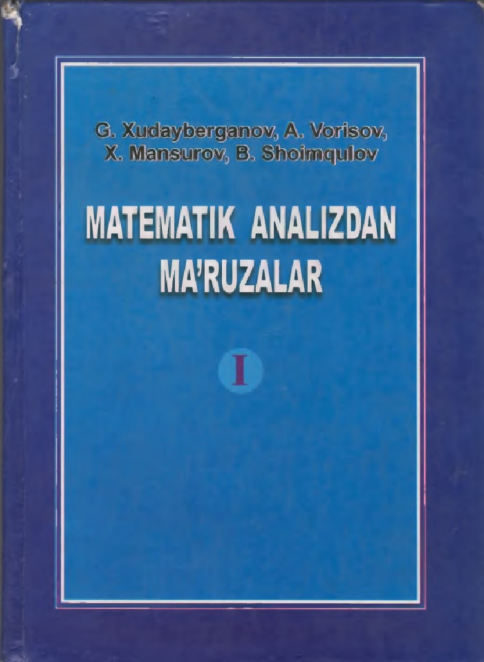 4matematikanalizdanmaruzalar1qismgxudayberganov2010.jpeg