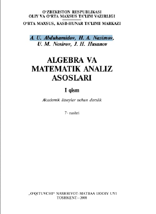 algebravamatematikanalizasoslari1qismaabduhamidovhnasimovunosirovjhusanov.jpeg