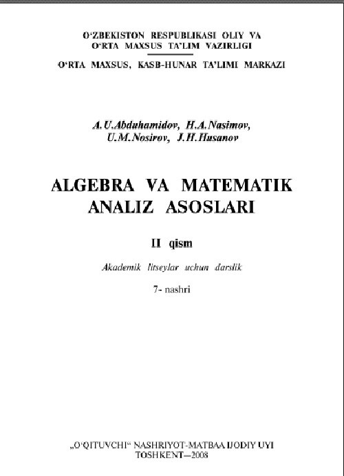 algebravamatematikanalizasoslari2qismaabduhamidovhnasimovunosirovjhusanov.jpeg