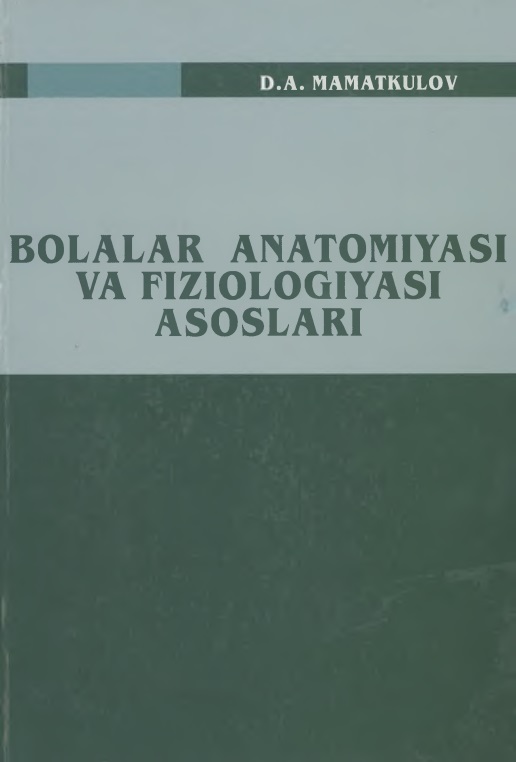 23damamatkulovbolalaranatomiyasivafiziologiyasiasoslari2017.jpeg